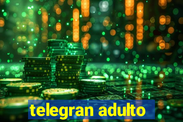 telegran adulto